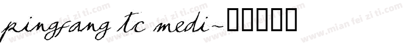 pingfang tc medi字体转换